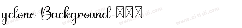 yclone Background字体转换